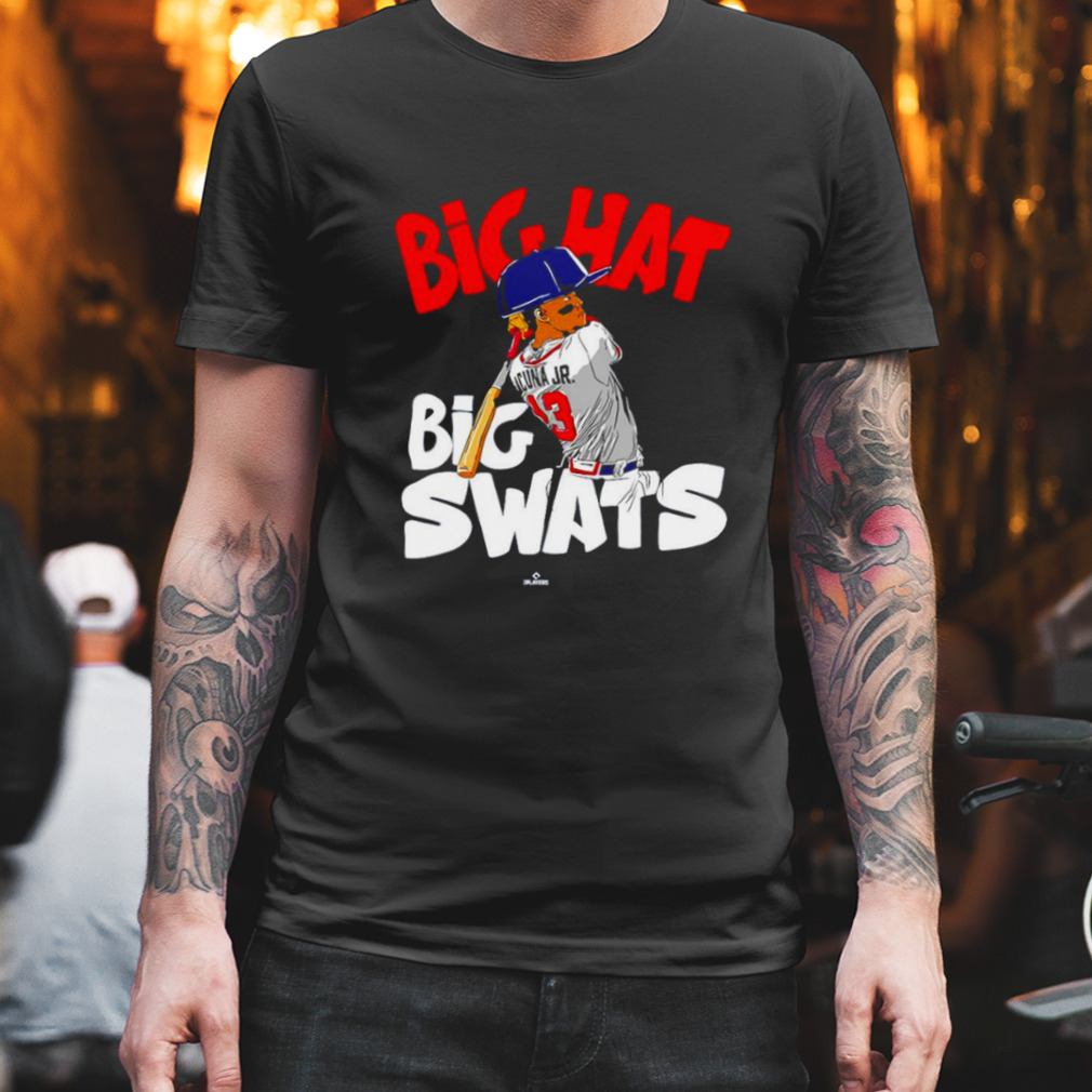Big Hats Big Swats Ronald Acuña Jr. Atlanta Apparel shirt