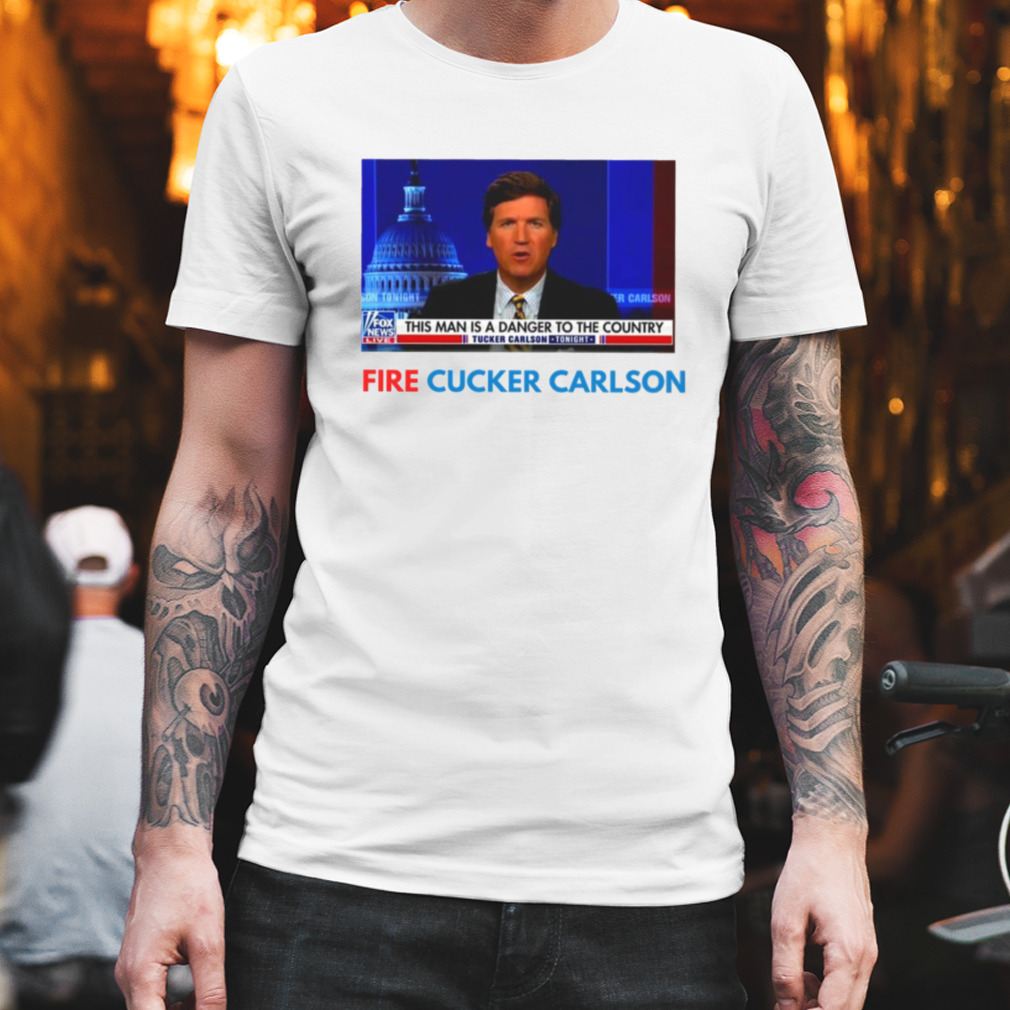 Fire Tucker Carlson On The New shirt