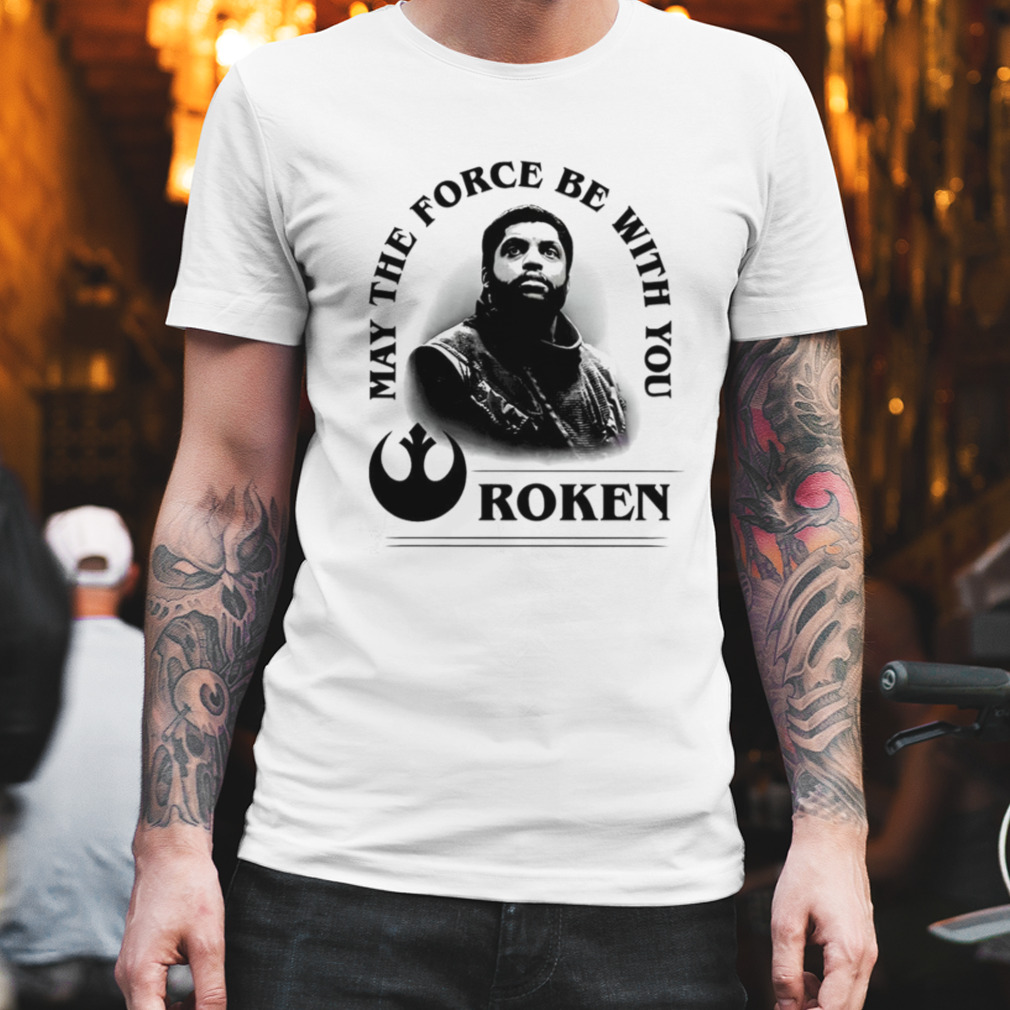 May the force be with you roken T-shirt