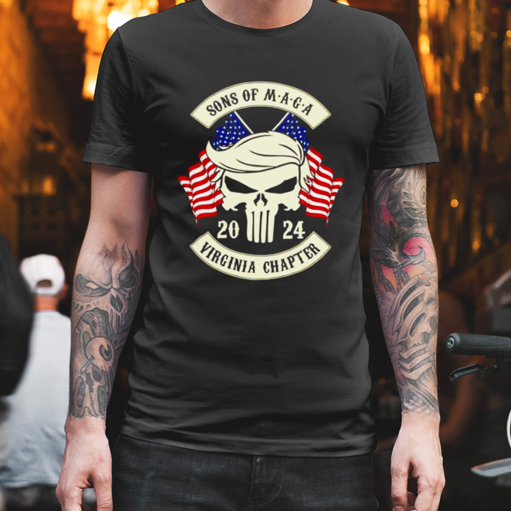 Trump Sons of MAGA Virginia Chapter 2024 T-shirt