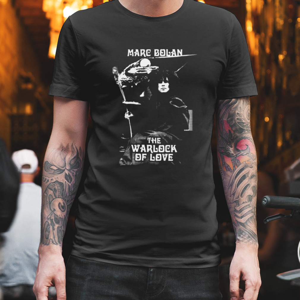 Marc Bolan The Warlock Of Love Shirt