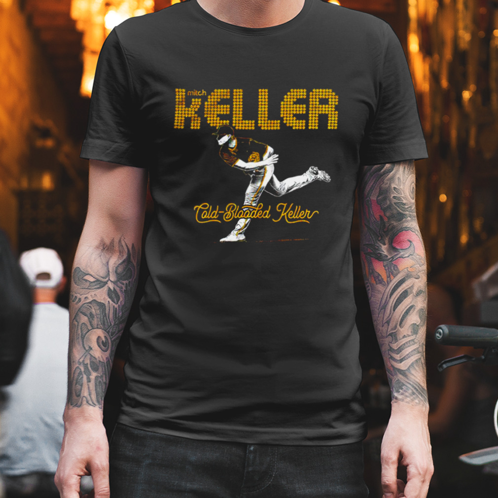 Mitch Keller Cold-blooded keller Pittsburgh shirt