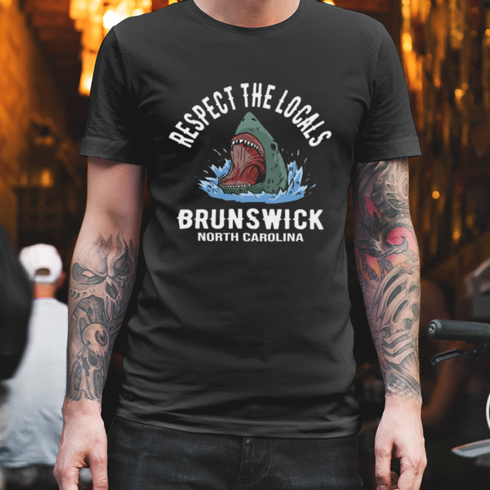 Respect The Locals Brunswick North Carolina shirt