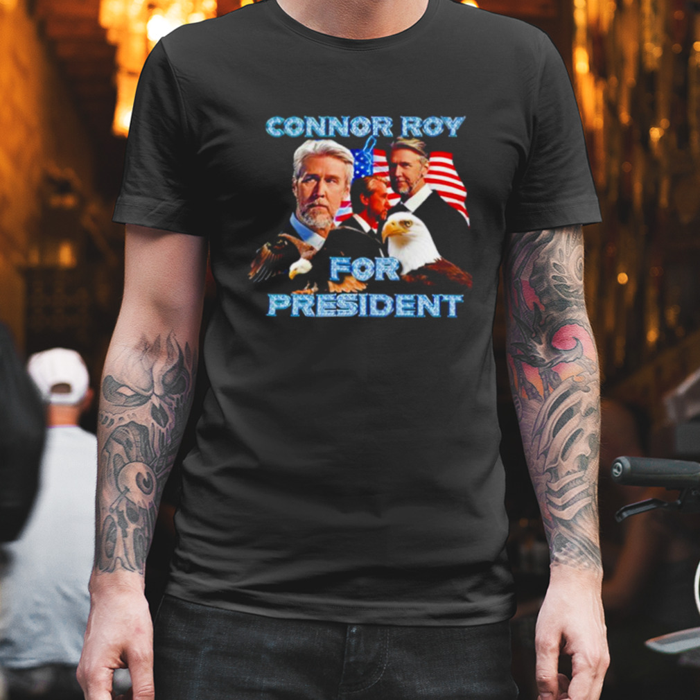 Connor for president shirt