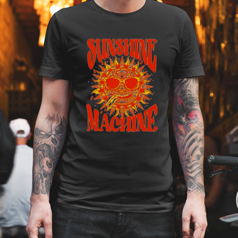Sunshine Machine Shirt
