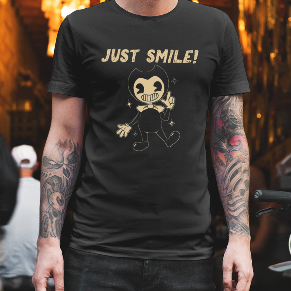 Just Smile Bendy Game shirt