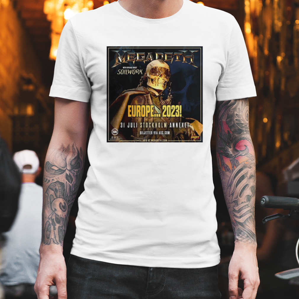 Megadeth Sweden With Special Guest Soilwork Europe 2023 Fan Gifts T-Shirt