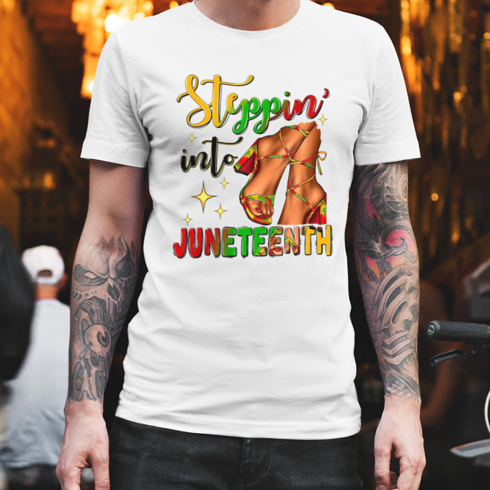 Stepping Into Juneteenth 1865 Freedom Shirt