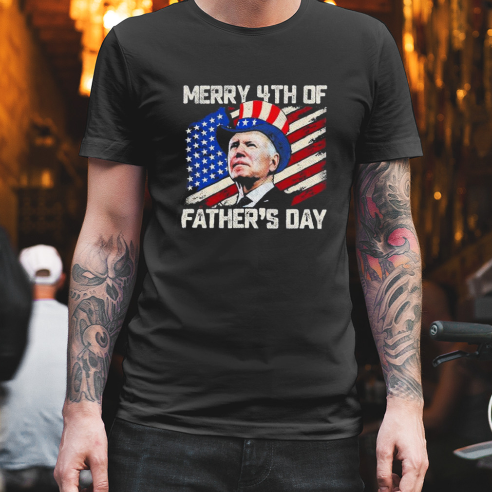 Merry 4th Of Father’s day Joe Biden 2023 Shirt