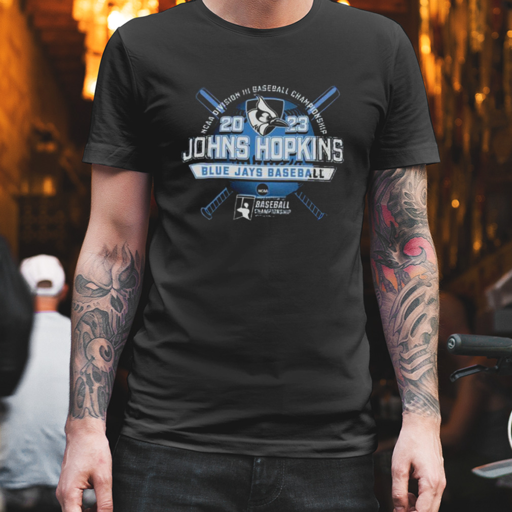 2023 NCAA Division III Baseball Championship Johns Hopkins Blue Jays  Baseball Shirt - Bring Your Ideas, Thoughts And Imaginations Into Reality  Today