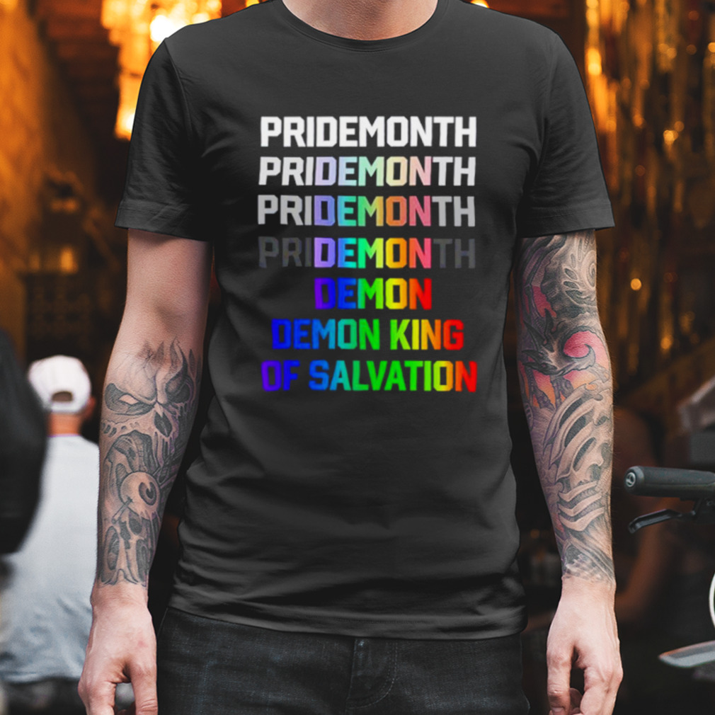 Pride month demon king of salvation shirt