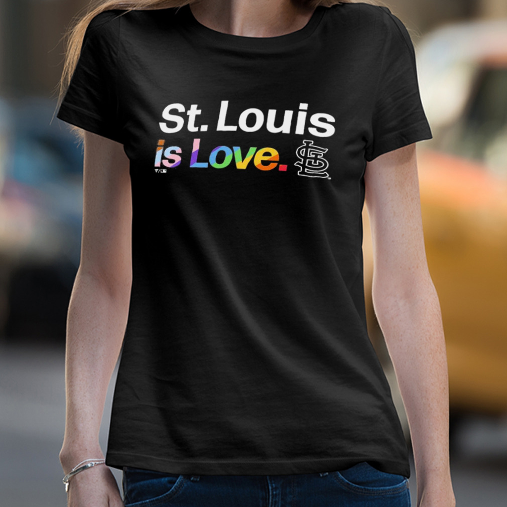 St. Louis Cardinals Is Love City Pride Shirt - Limotees