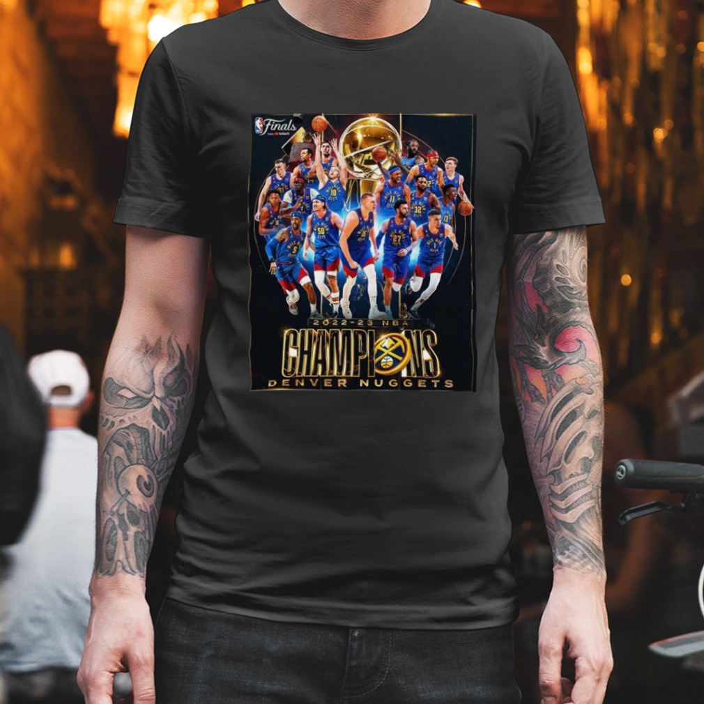 The Nuggets Are The 2022023 NBA Champions Shirt