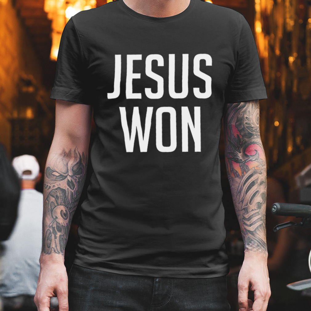 Jesus Won Christian White shirt