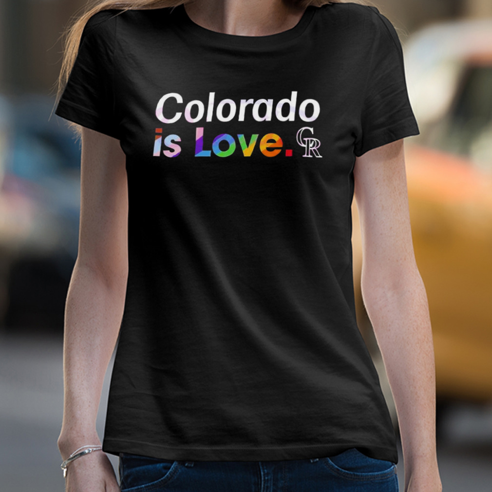 Colorado Rockies Is Love City Mlb Pride T-shirt,Sweater, Hoodie