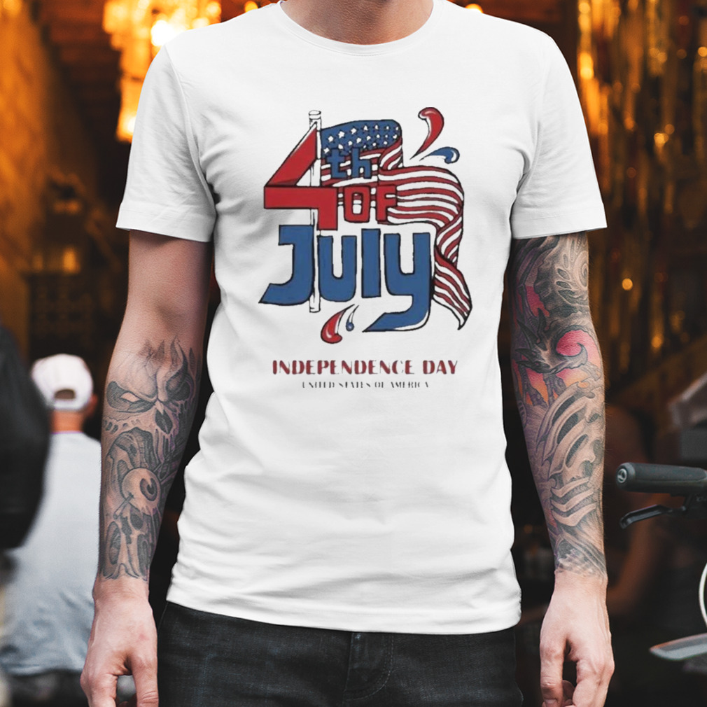 4th Of July Independence Day United States Of America T Shirt
