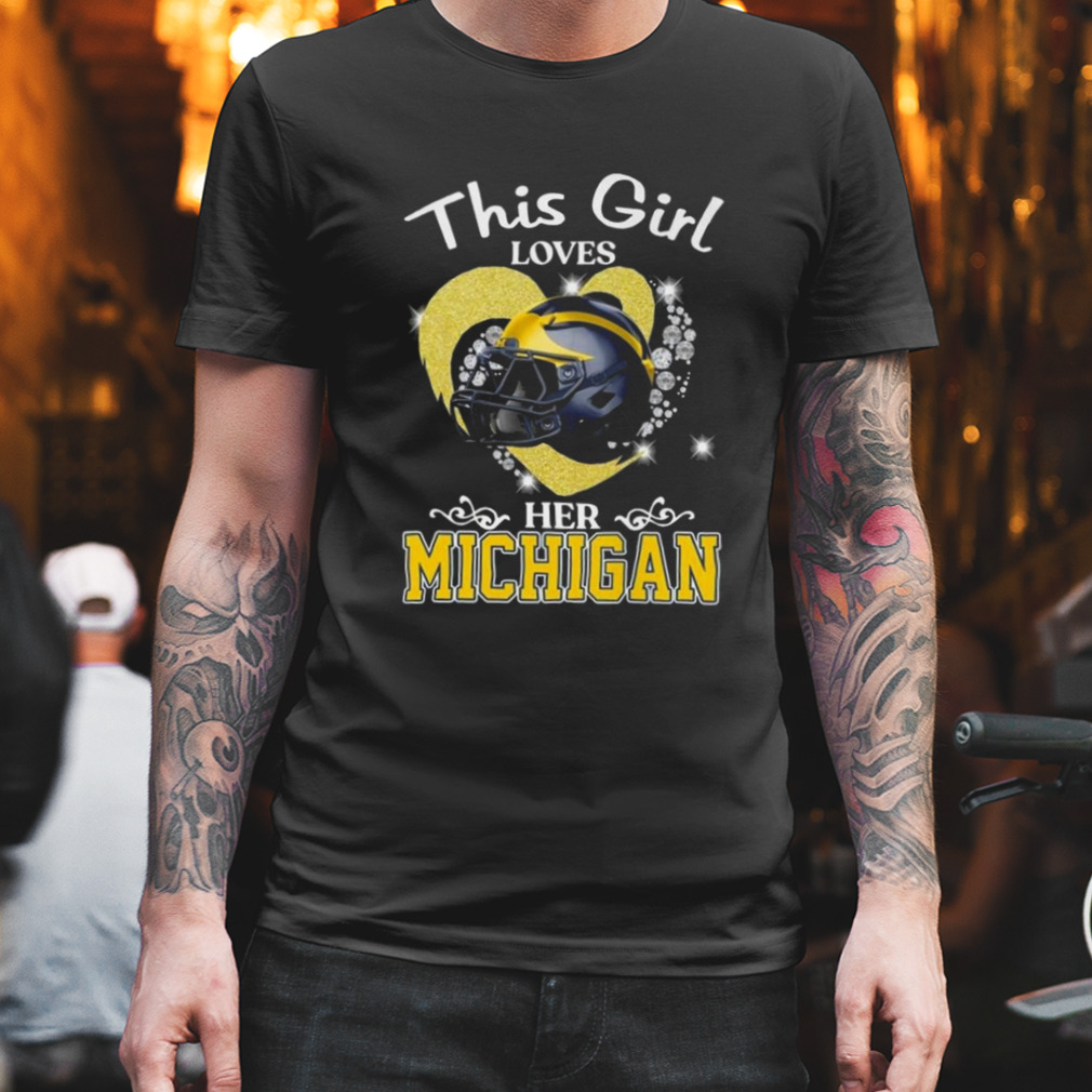This Girl Loves Her Michigan Wolverines Helmet 2023 Shirt