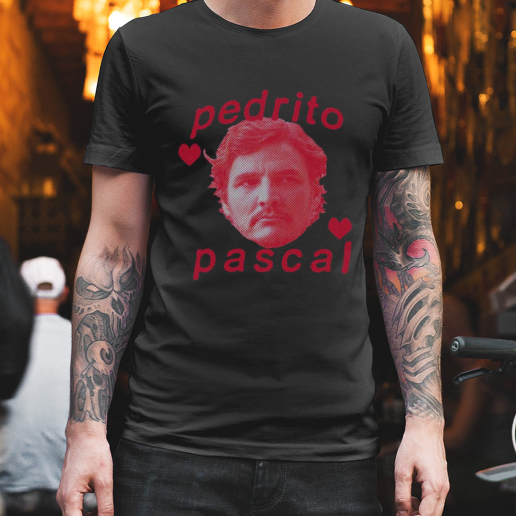 Pedrito Pascal Meme Movie Pedro Pascal shirt