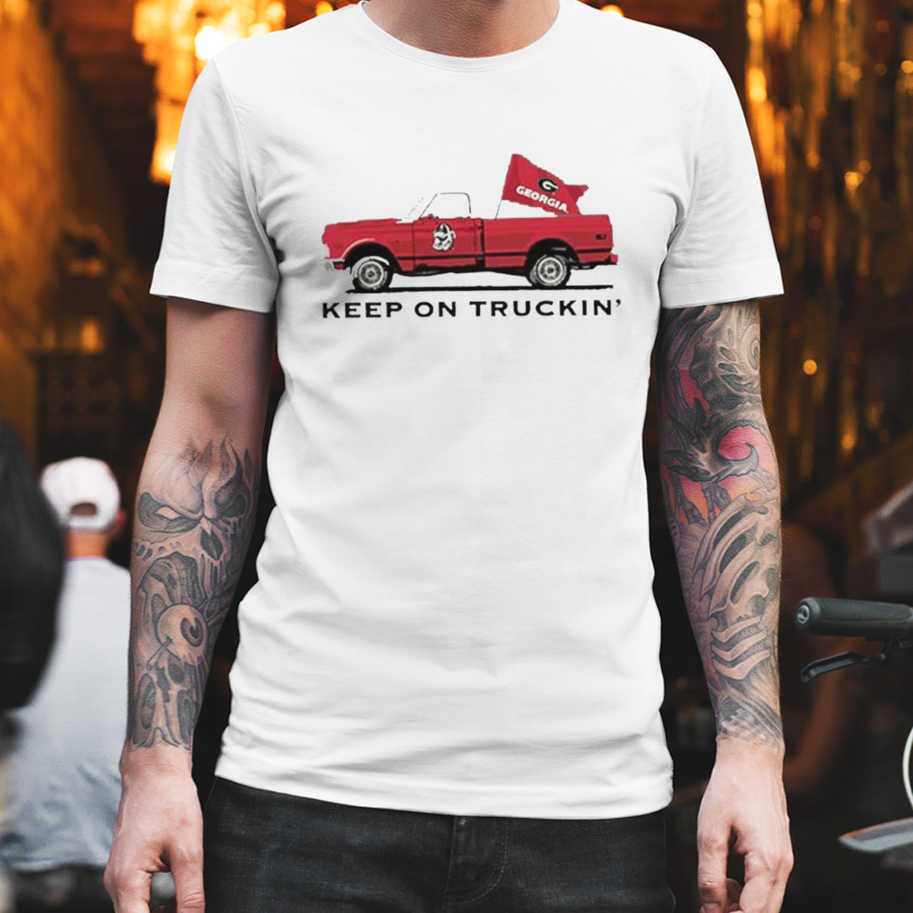 UGA All American Keep On Truckin’ Shirt