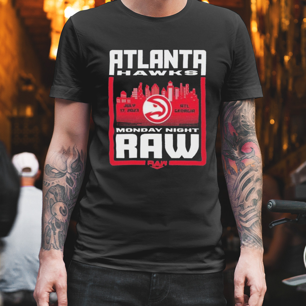 Sportiqe Monday Night RAW x Atlanta Hawks 2023 Shirt