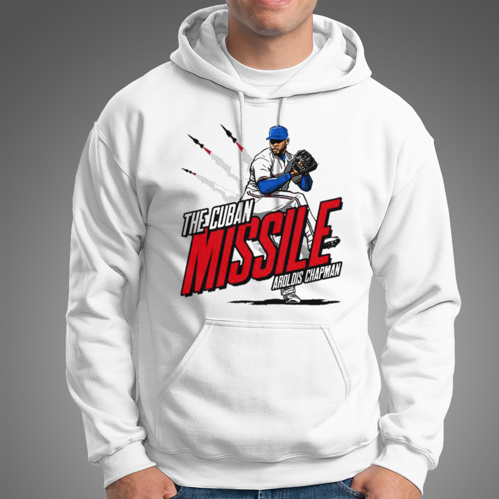 Original The Cuban Missile Aroldis Chapman Shirt, hoodie, sweater