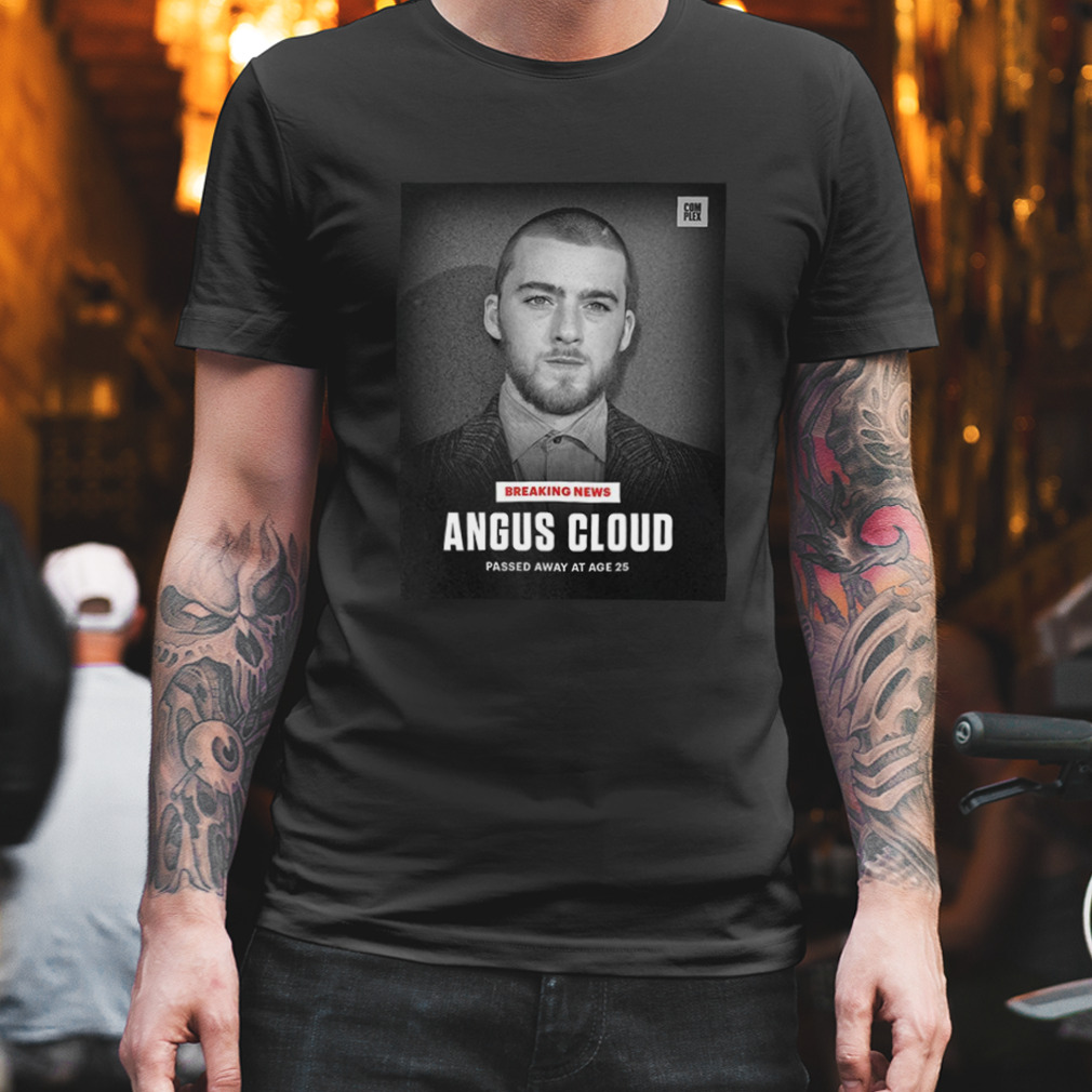Breaking News Angus Cloud Passed Away At Age 25 RIP 1998-2023 T-Shirt