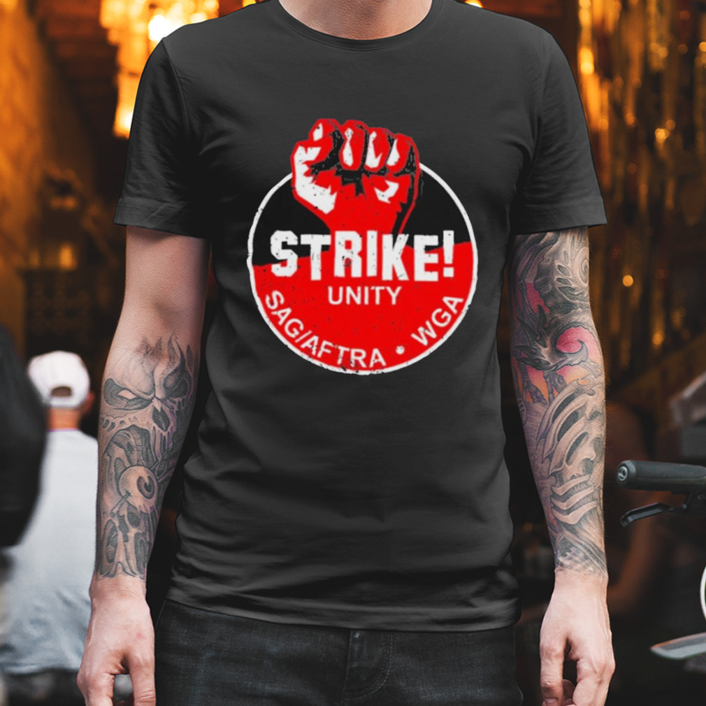 strike Unity Sag Aftra Dga Shirt