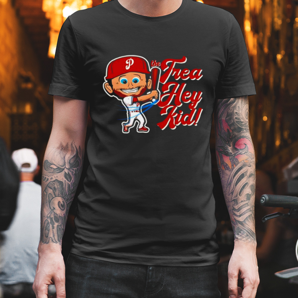 Philadelphia Phillies The Trea Hey Kid Shirt