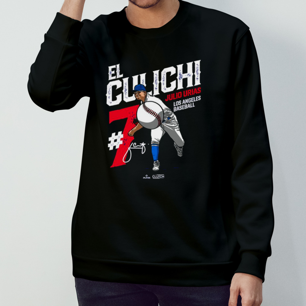 Julio Urias El Culichi Los Angeles Dodgers Shirt, hoodie, sweater