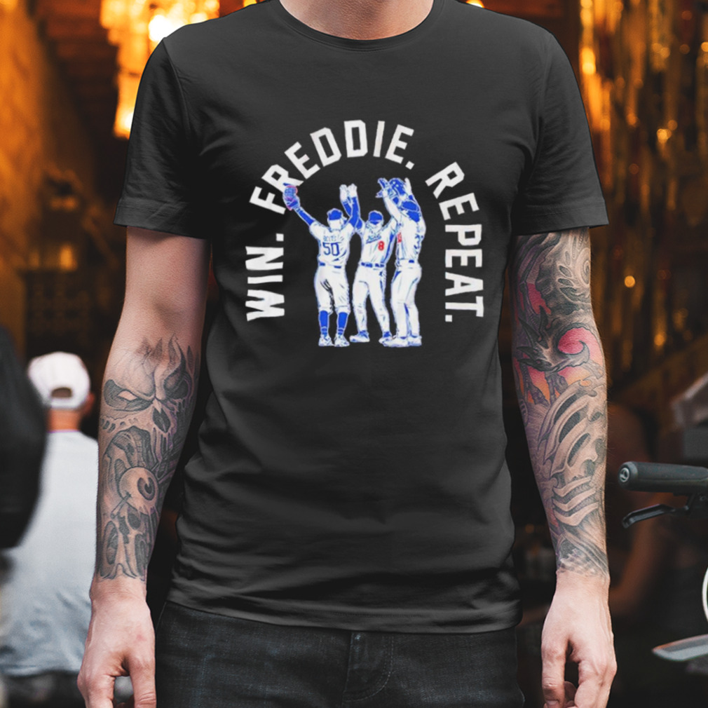 Mookie Betts James Outman Kiké Hernandez Win Freddie Repeat Shirt