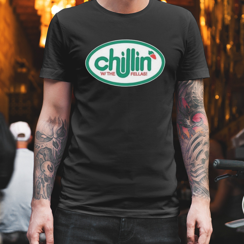 Chillin W The Fellas T-shirt