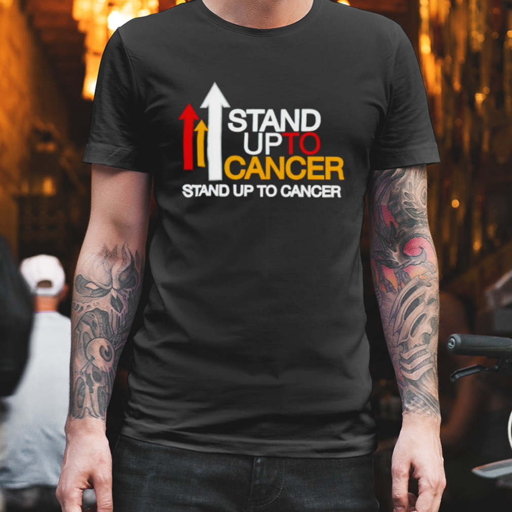 Stand up to cancer shirt