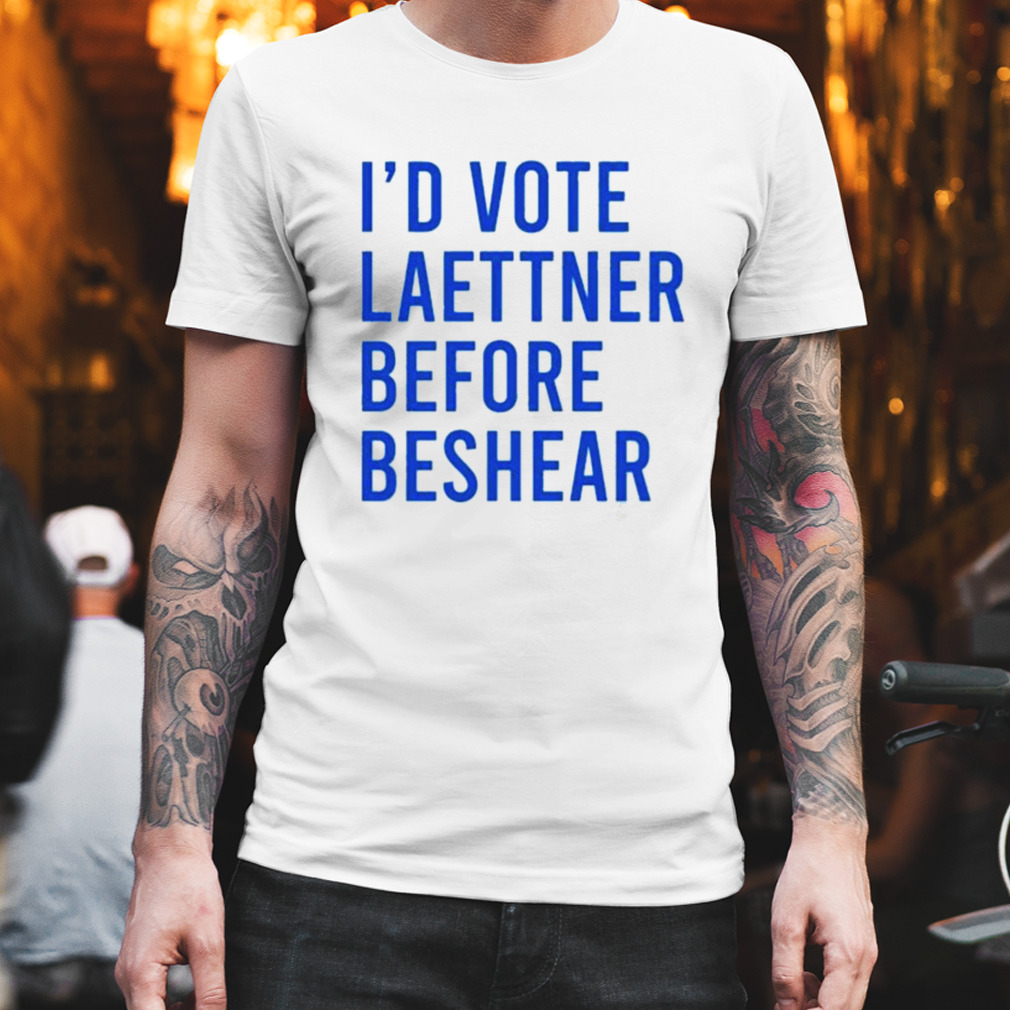I’d vote laettner before beshear Shirt