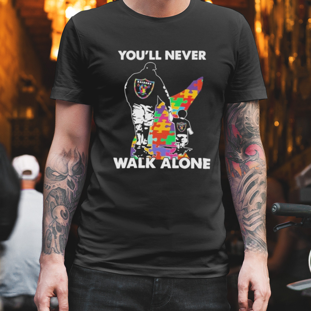 Las Vegas Raiders You’ll Never Walk Alone Dad And Son Autism T-Shirt