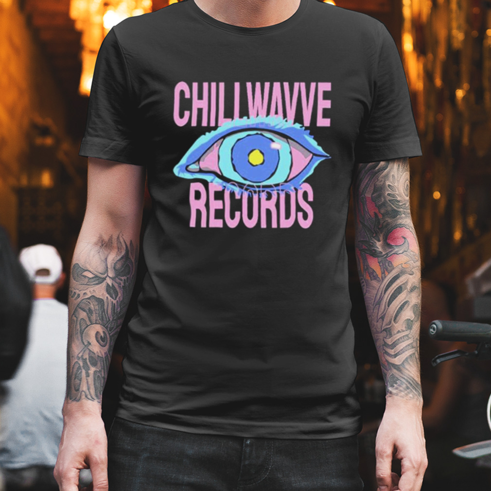 Chillwavve Records shirt