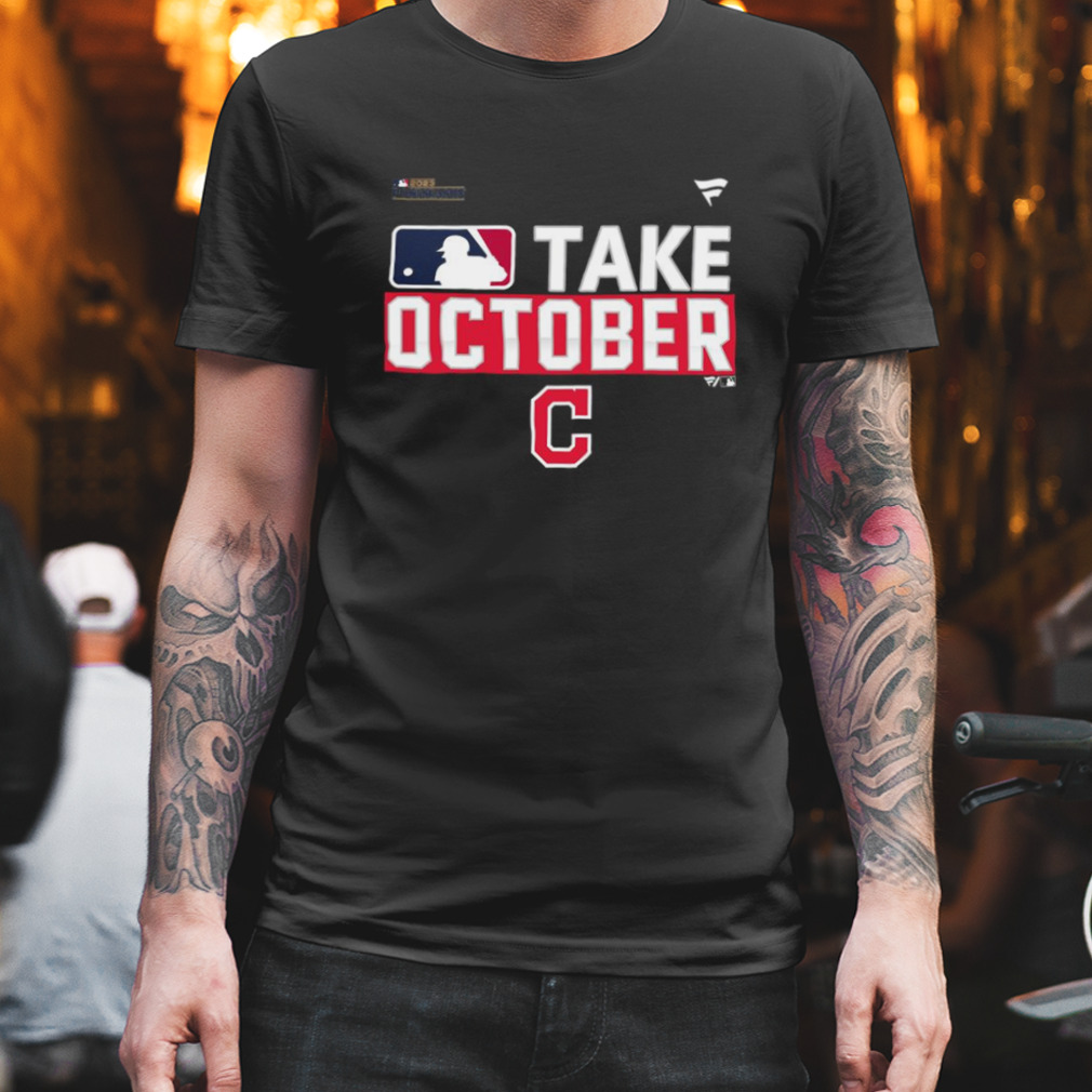 Cleveland Indians Take October 2023 Postseason shirt