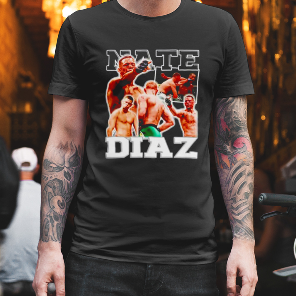 Nate Diaz Graphic 2023 shirt