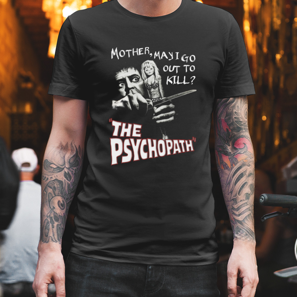 The Psychopath T-Shirt