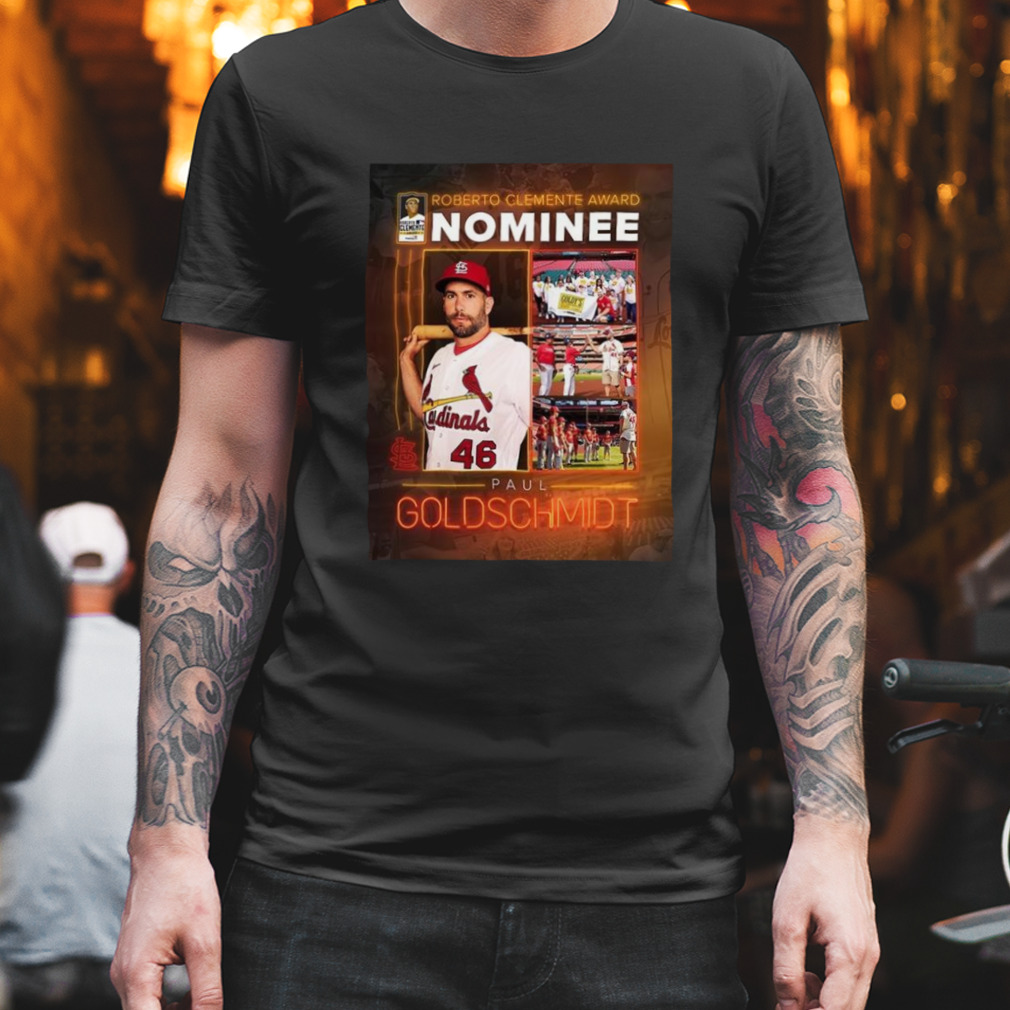 Congratulations To Paul Goldschmidt Of St Louis Cardinals Is The 2023 Roberto Clemente Award Nominee Shirt