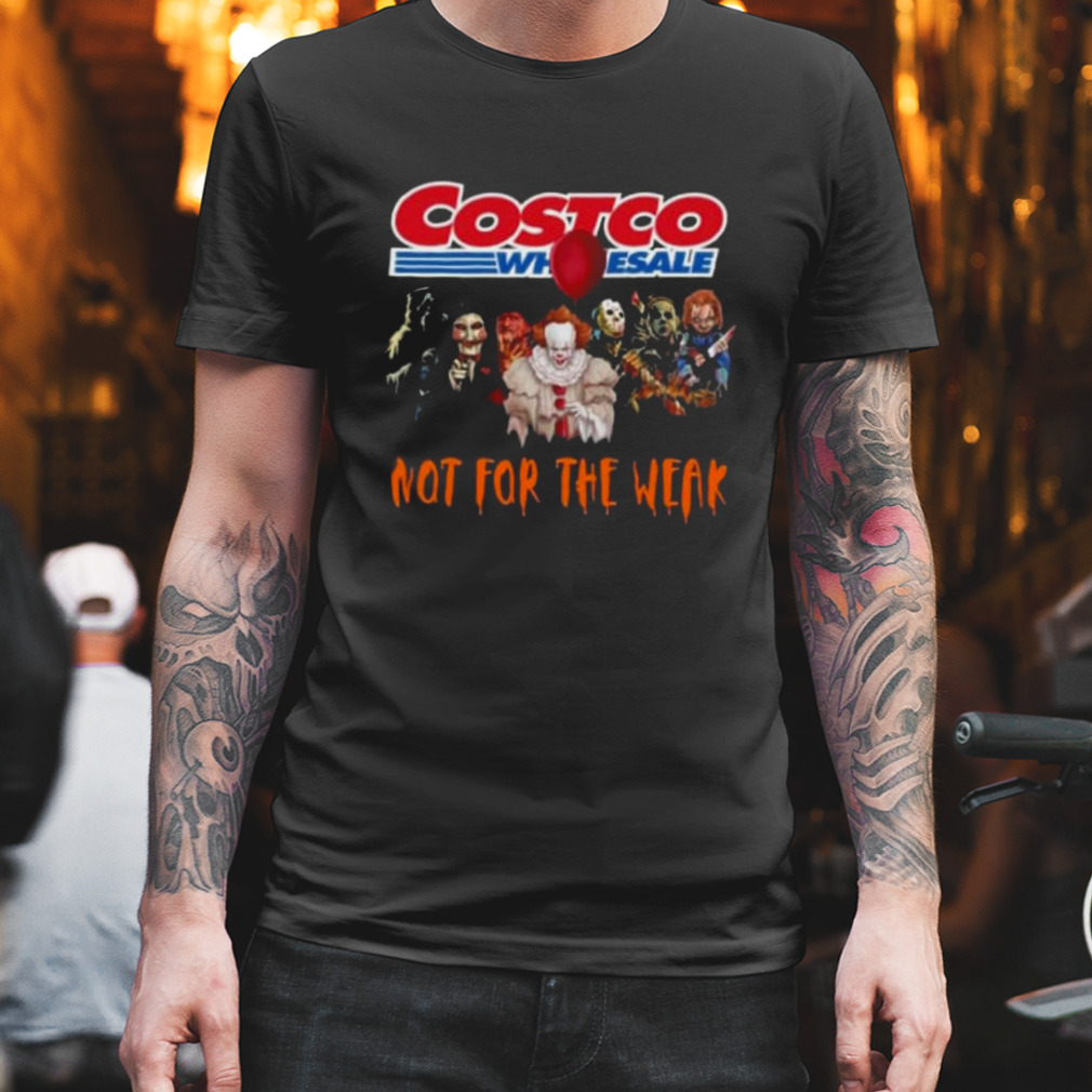Costco Wholesale Not For The Weak Horror Character T-shirt