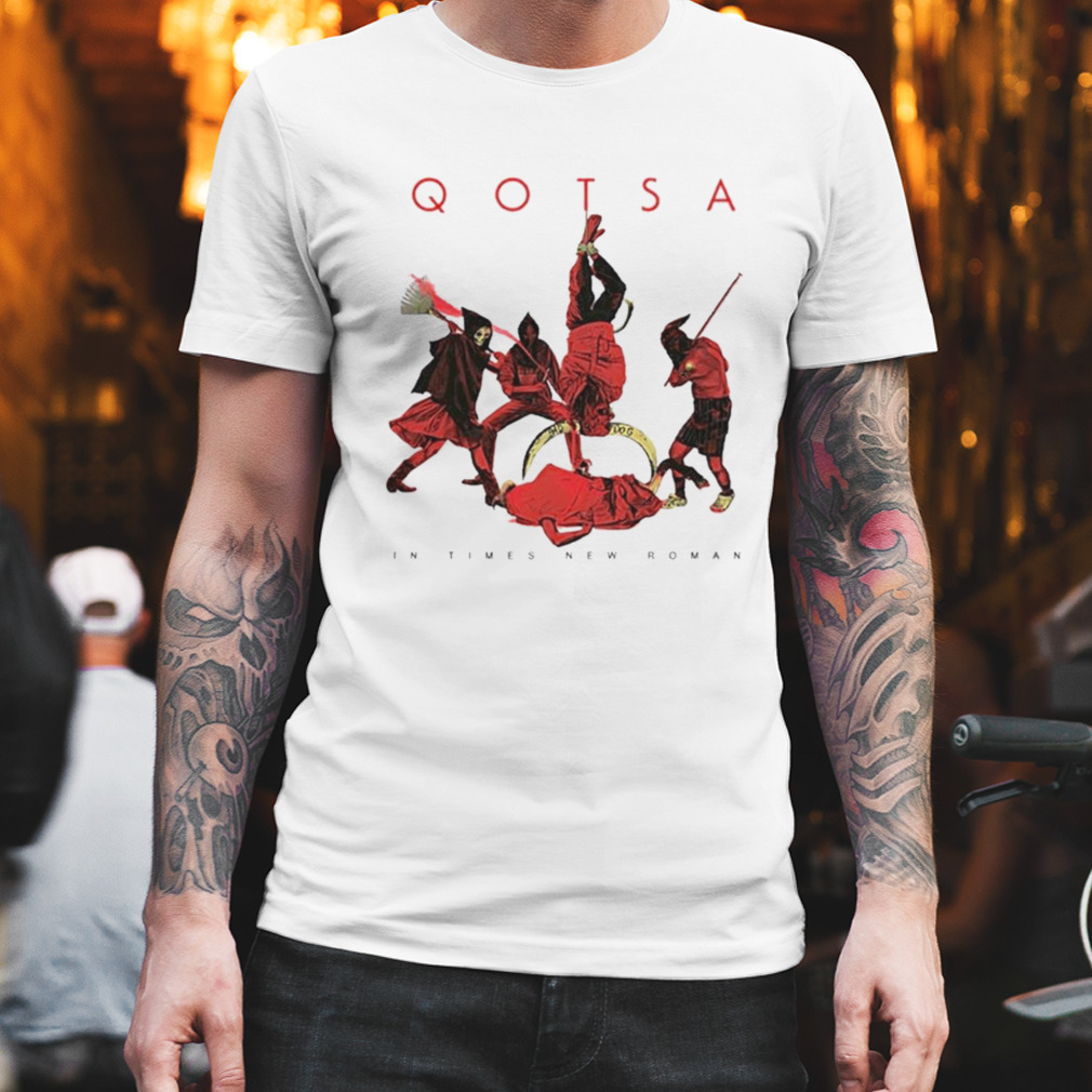 Qotsa in times new roman sand shirt