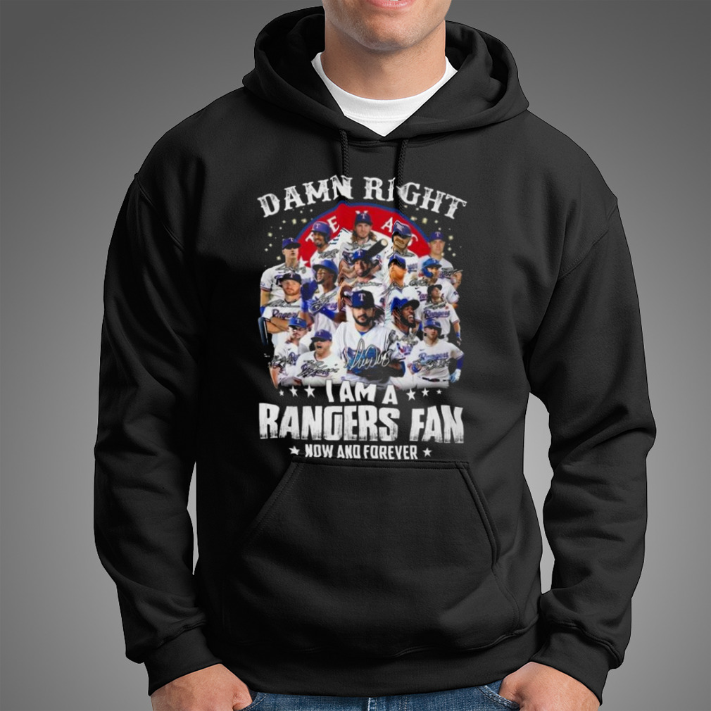 2023 Damn Right I Am A Texas Rangers Now And Forever Signatures T-Shirt