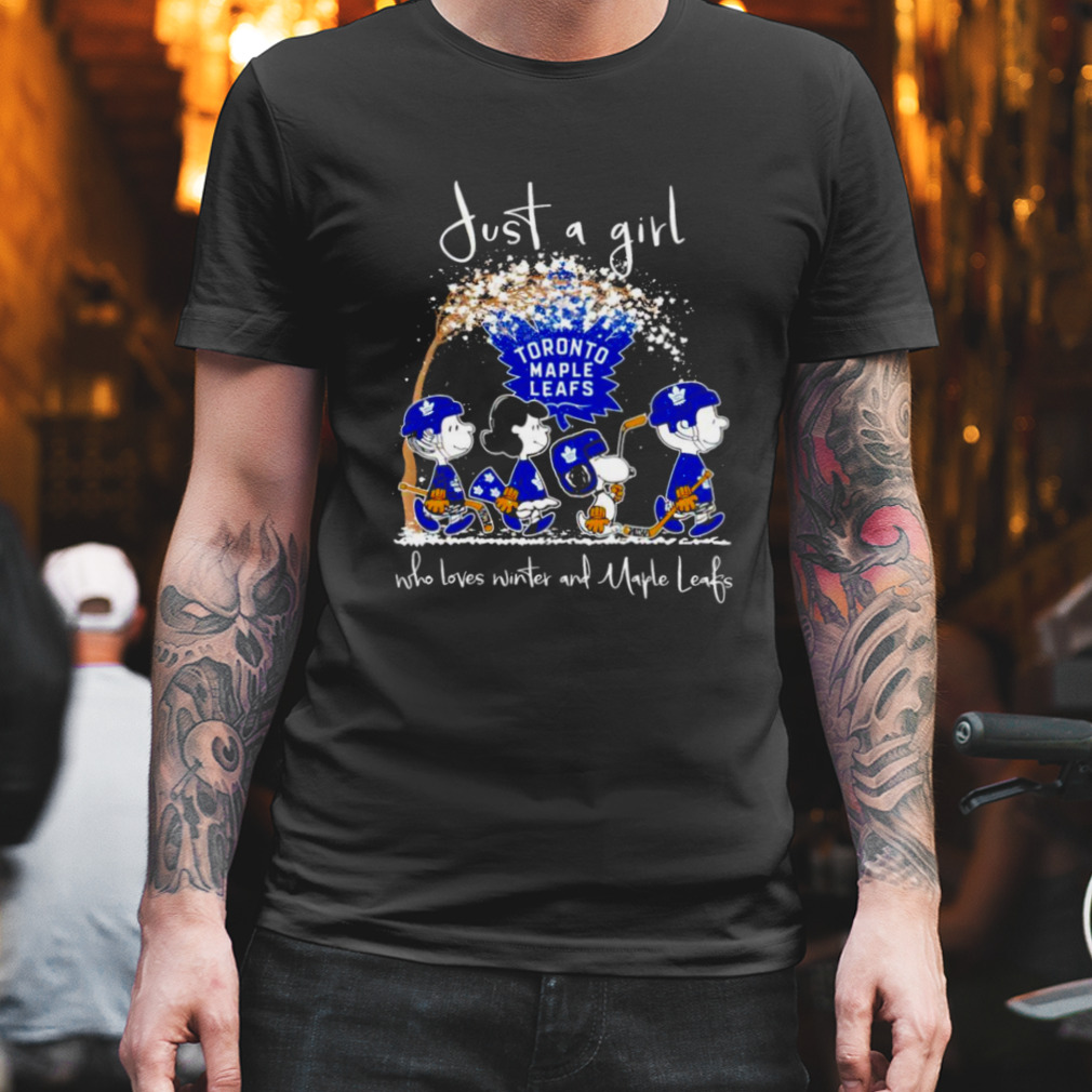 Peanuts characters Toronto Maple Leafs just a girl who loves winter and Maple Leafs shirt
