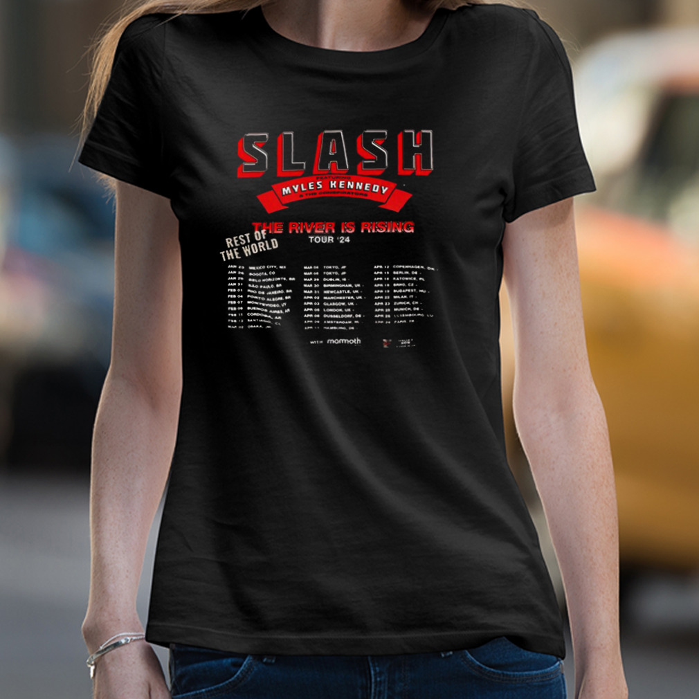 Guns N Roses And Slash Tour ft Myles Kennedy And The Conspirators The River  Is Rising Tour 24 Schedule List T-Shirt - Binteez