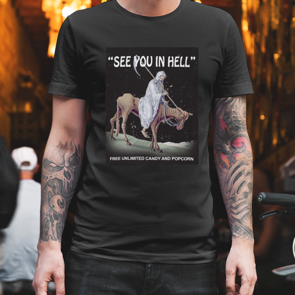 See You In Hell shirt