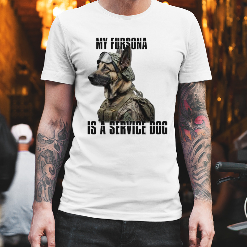 My Fursona Is A Service Dog Shirt