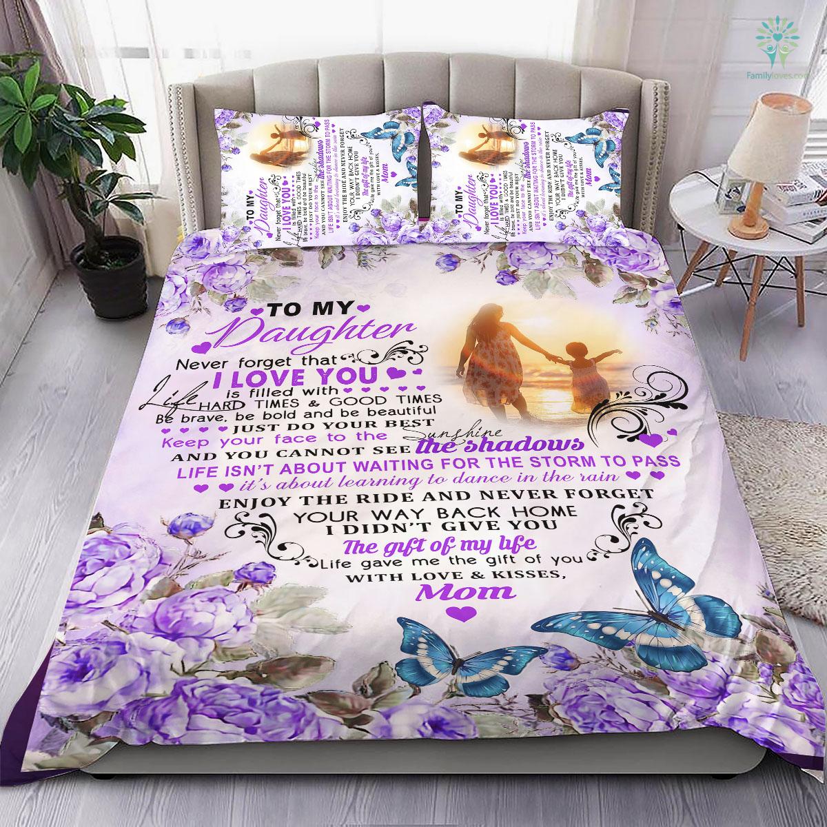 Butterfly Purple Mom Life Gave Me The Gift Of You With Love And Kisses To My Daughter Bedding Set - Family Loves US Military Veterans Shirts Gifts Ideas