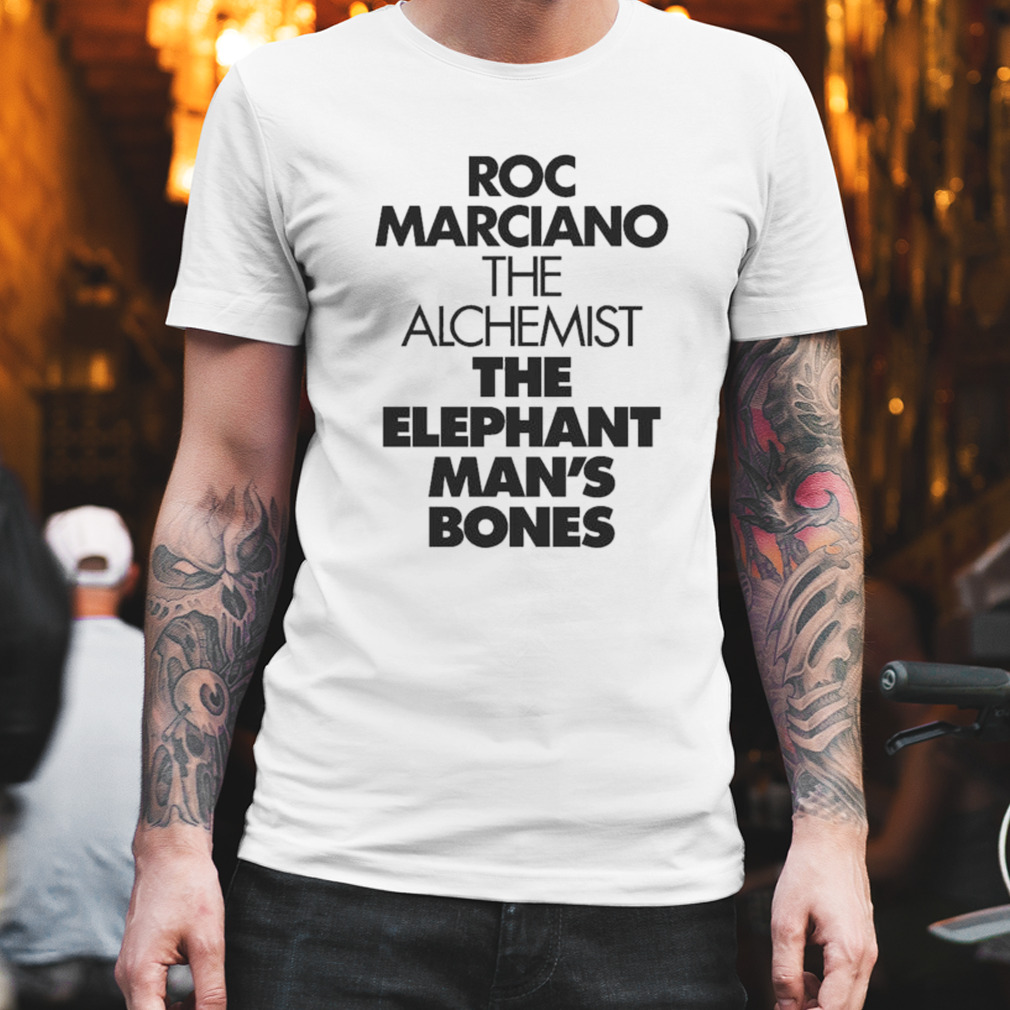Roc Marciano The Alchemist The Elephant Man’s Bones Emb Bold T-shirts